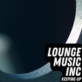 Lounge Music Inc - Late Afternoon Jazzer