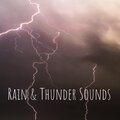 Meditation Sleep - Rain & Thunder Sounds