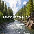 Meditation Sleep - River Meditation