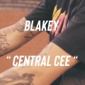 Blakey music - Central Cee