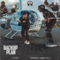 Back Up Plan (feat. HYFIN & JORDAN ADETUNJI) (Explicit)