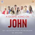 Jeffrey、Angelin、Merfin Alexander、Ashrin、Analeen、Tania、Nathaniel、Jerry、Joshua - A Gospel Song on John