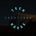 Tech House Creations