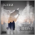 Keez - Life I Chose (Explicit)