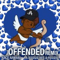 Offended (Remix)