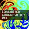 Duke - Soul Sister Soul Brother (Free Heads Remix)