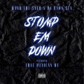 that mexican ot、Dano the Syco、Da Damn Sen - Stomp Em Down (Explicit)