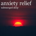 Anxiety Relief、Better Sleep Lab - It Was Just a Dream