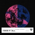 Emilien Clark、Robbie Rosen、Robert Rosen、Emilien Gesquiere - Have it All