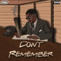 SNI - Don't Remember (Explicit)