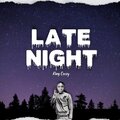 King Ceezy - Late Night (Explicit)