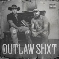 Outlaw Shxt (Explicit)