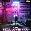 Romel、Kateryna Kovalenko - Still Lovin' You (Extended Mix)