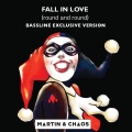 Fall In Love (Round And Round)(Bassline Version)