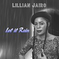 Lilian Jairo - Let It Rain