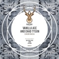 Vanilla Ace、Chad Tyson - Darkness (Original Mix)