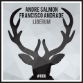 Andre Salmon、Francisco Andrade - Liberum (Original Mix)