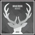Brad Rock - Magic (Original Mix)
