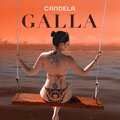 candela - La Galla (Explicit)