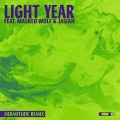 Light Year (feat. Masked Wolf & Jasiah)(Hermitude Remix|Explicit)