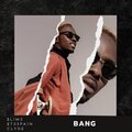 $LIM3、$T33PA1N、Clyde - Bang (Explicit)