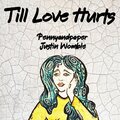 Pennyandpaper、Justin Womble、Clarke Paige、Penny Davis - Till Love Hurts