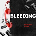 HooliTheG、Autumn! - Bleeding (feat. Autumn!)