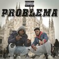 Teddy Pro、RS2K Godfriano、Lilyung - PROBLEMA (Explicit)