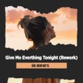 Bruno Motta - Give Me Everthing Tonight (Remix)