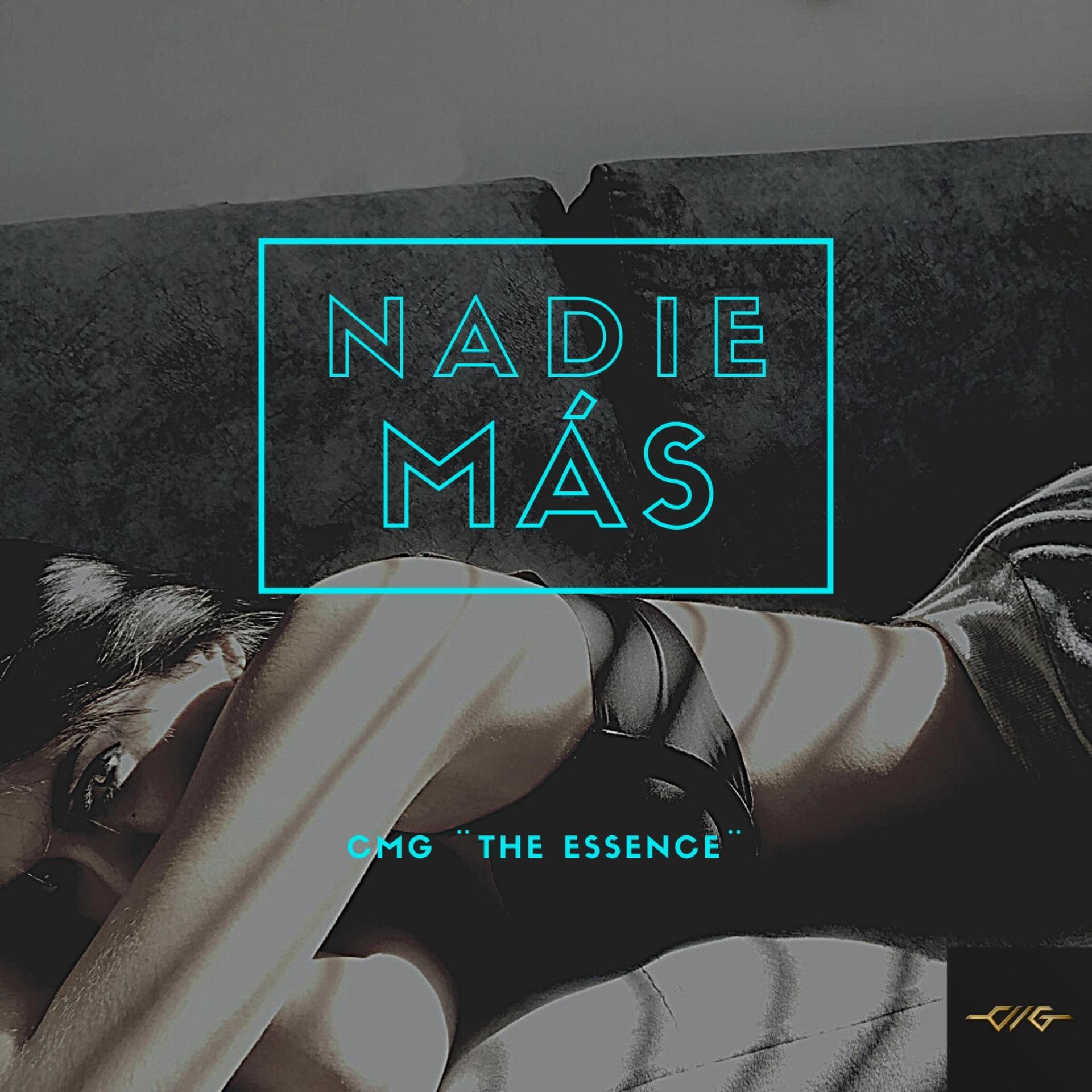 CMG - Nadie Más