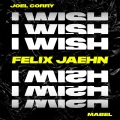 I Wish (feat. Mabel)(Felix Jaehn Remix)