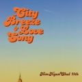 City Breeze & Love Song