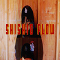 Shishio - Shishio Flow (Explicit)