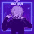 GhostFUZI、Fein - Return (Explicit)