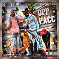 D2ThaGunna、Strip4Uchie - Opp Pacc (feat. Strip4Uchie)(Explicit)