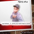 Masterbeat、KAMZO DE DJ、WILL KAT、T-man the cooker - MAKHI NEW (feat. KAMZO DE DJ WILL KAT & T-MAN THE COOKER版)