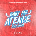 Baby Me Atende (FunkRemix)