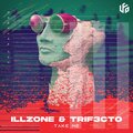 Illzone、TRIF3CTO - Take Me