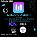 Eddie-B - MELODIC DISSENT #060