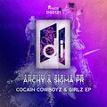 Archy、Sigma Pr - Cocain Cowboyz & Girlz