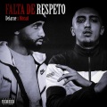 Falta de Respeto (Explicit)