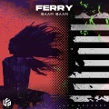 Ferry - Baam Baam