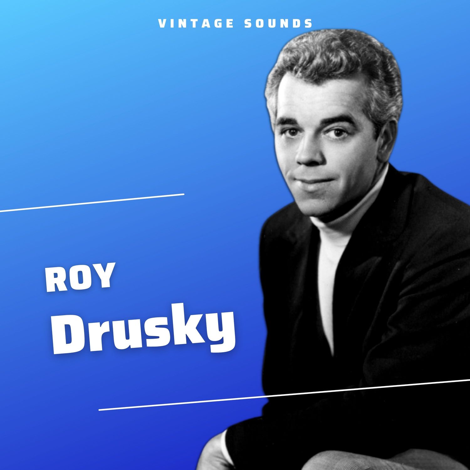 Roy Drusky - Vintage Sounds
