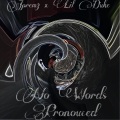 No Words Pronounced (Explicit)