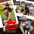 Rockyoungan、Rfe tuffboy - Big Fraud (feat. Rfe tuffboy)(Explicit)