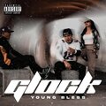 Young Bless、DH - GLOCK (feat. DH)