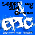 Epic (AndyG 2021 Rave Room Reboot)