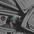 Dz - Pop It (Explicit)