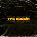 Tre Baby、J Time、Prada - YPC Buggin (feat. J Time & Prada)(Explicit)