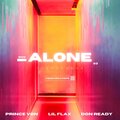 Alone (feat. Prince Von & Lil Flax)